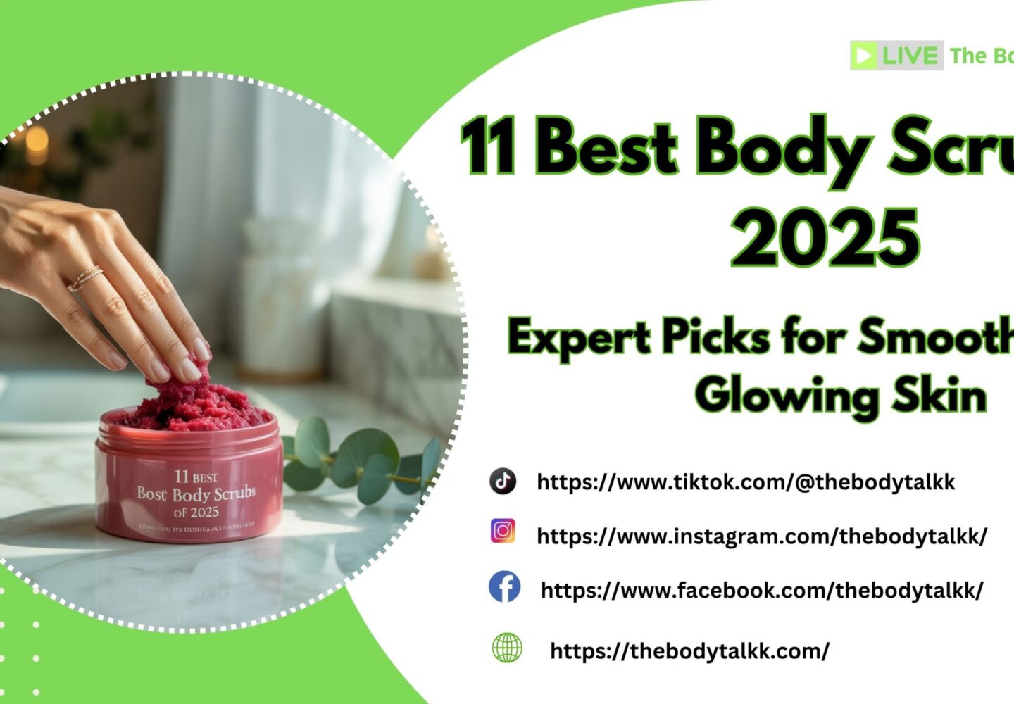 11 Best Body Scrubs of 2025 – Expert Picks for Smooth, Soft & Glowing Skin
