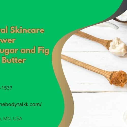 The Natural Skincare Power of Brown Sugar and Fig Body Butter